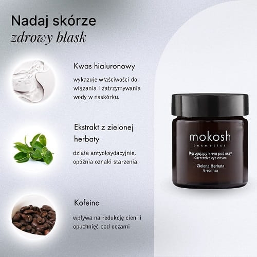 Mokosh Korygujący krem pod oczy zielona herbata 30ml